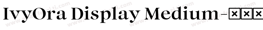 IvyOra Display Medium字体转换